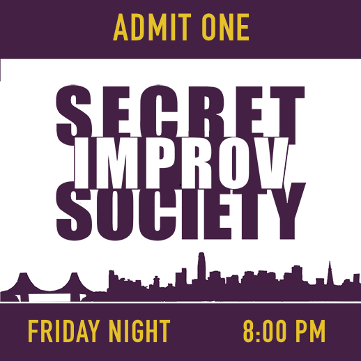 Secret Improv Society 8:00 pm Friday, June 19